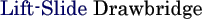 Lift-Slide Drawbridge
